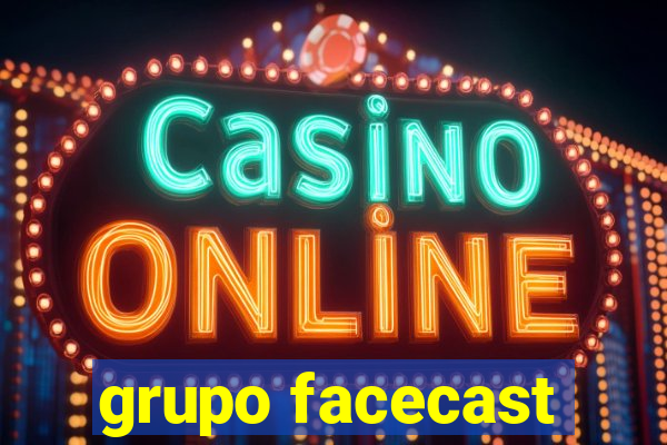 grupo facecast